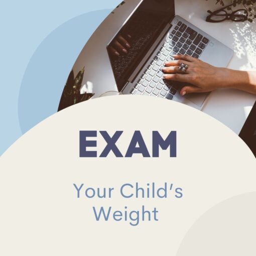 Exam for Your Child's Weight